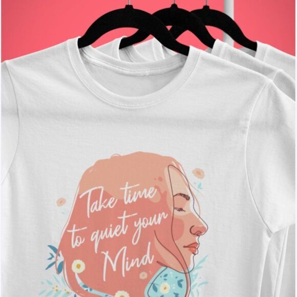 Impulsive Designs Tops - Mental health t-shirt adult "TAKE THE TIME TO QUIET YOUR MIND" crewneck white